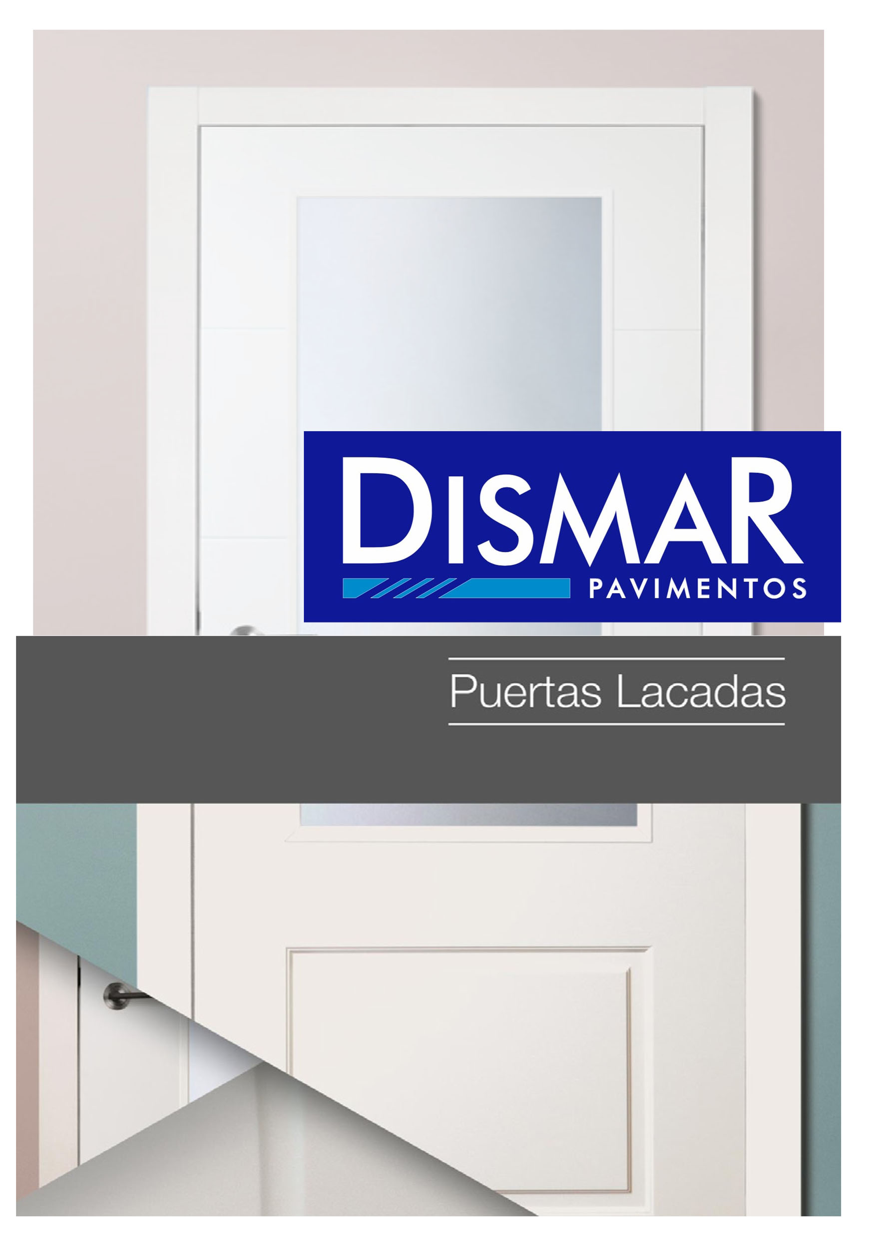 Dismar Pavimentos PUERTAS LACADAS